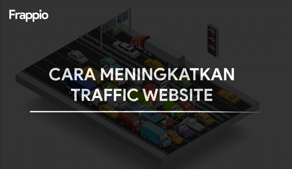 Cara Meningkatkan Traffic Website